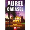 Aurel Carasel Mandale si moarte alba la hacienda -