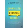 Andrew Newberg, Mark Robert Waldman Cuvintele iti modeleaza creierul -