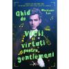 Mackenzi Lee Ghid de vicii si virtuti pentru gentlemeni -