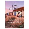 Jojo Moyes Vara in care te-am intalnit -