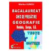 Marius Lungu BAC Geografie. Ghid de pregatire -