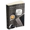 Chogyam Trungpa Mindfulness: munca, sex si bani -