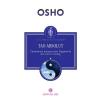 Osho Tao Absolut. Calea subtila catre iubire, fericire si adevar -