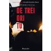 Federico Moccia De trei ori tu - partea I. Trei metri deasupra cerului. Vol.3 -