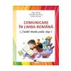 Olga Piriiala, Mihaela Ada Radu Comunicare in Limba Romana - Clasa 1 2018 - Caiet -, Rodica Chiran