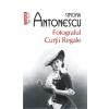 Simona Antonescu Fotograful Curtii Regale -