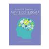 Ginny Smith, Philip Carter, Ken Russel Exercitii pentru o minte echilibrata -