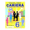 Svetlana Nastas, Natalia Griu Lectura pentru ghidare in cariera Clasa a 6-a -