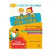 Georgiana Gogoescu, Madalina Enache, Elena Musel Caiet de vacanta - Clasa Pregatitoare - Vreau sa stiu totul - Georgiana Gogoescu, Madalina Enache