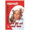 Barbara Taylor Bradford Sa fii cel mai bun