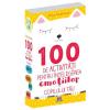 Gilles Diederichs 100 de activitati pentru intelegerea emotiilor copilului tau -