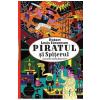 Robert Louis Stevenson Piratul si Spiterul -