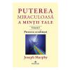 Joseph Murphy Puterea miraculoasa a mintii tale Vol.3 -