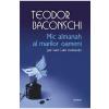 Teodor Baconschi Mic almanah al marilor oameni (pe care i-am cunoscut) -