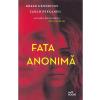 Greer Hendricks, Sarah Pekkanen Fata anonima -