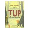 Alex Donovici Tup si padurea incremenita -