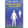 Mihaita Toma Sistemul Imunitar - cheia sanatatii -
