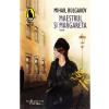 Mihail Bulgakov Maestrul si Margareta ed.2017 -