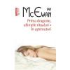 Ian McEwan Prima dragoste, ultimele ritualuri. In asternuturi -