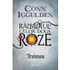 Conn Iggulden Treimea - Seria Razboiul celor doua roze. Partea 2 -