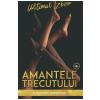 Alexandra Gheorghe Amantele trecutului. Ultimul zbor -
