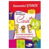 Alice Nichita, Alina Carmen Bozon Domeniul stiinte caiet 4-5 ani -