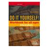 Steluta Istratescu Do It Yourself! Workbook for all ages. Intermediate -