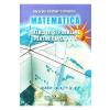 Gheorghe Adalbert Schneider Matematica - Clasa 10 - Exercitii si probleme -