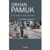 Orhan Pamuk O ciudatenie a mintii mele -
