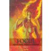 Gregorian Bivolaru Focul: aspecte oculte, initiatice si simbolice ed.2 -