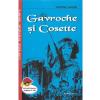 Victor Hugo Gavroche si Cosette ed.2018 -