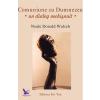 Neale Donald Walsch Comuniune cu Dumnezeu. Un dialog neobisnuit -