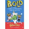 Julian Clary, David Roberts Bold. Clanul curajosilor sare in ajutor -