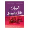 Anatol Basarab, Adriana Nicolae Anul devenirii tale -
