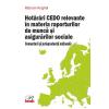 Razvan Anghel Hotarari CEDO relevante in materia raporturilor de munca si asigurarilor sociale -