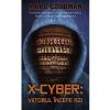 Marc Goodman X-Cyber: Viitorul incepe azi -