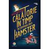 Ross Welford Calatorie in timp in compania unui hamster -