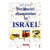 Doru Ciucescu Straluciri diamantine in Israel -
