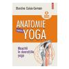 Blandine Calais-Germain Anatomie pentru yoga -