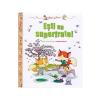 Fabienne Blanchut, Camille Dubois Jumi si Juma: Esti un superfrate! -