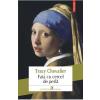 Tracy Chevalier Fata cu cercel de perla -
