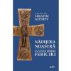 Serafim Alexiev Nadejdea noastra. Cuvinte despre fericiri - Arhim.