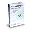 Clayton M. Christensen In competitie cu norocul -