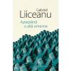 Gabriel Liiceanu Asteptand o alta omenire -