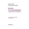 Hans Urs von Balthasar Slava lui Dumnezeu. O estetica teologica Vol. IV -