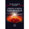 Dumitru Constantin Dulcan Creierul si Mintea Universului -