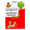 Valentina Stefan Caradeanu, Florentina Hahaianu, Elena Apopei Matematica si explorarea mediului - Clasa pregatitoare - Culegere - Valentina Stefan-Caradeanu