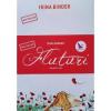 Irina Binder Fluturi volumul I+II reeditare