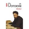 Feodor Mihailovici Dostoievski Idiotul Top 10+