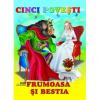 Biblion Cinci povesti. Frumoasa si bestia